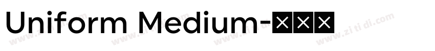 Uniform Medium字体转换